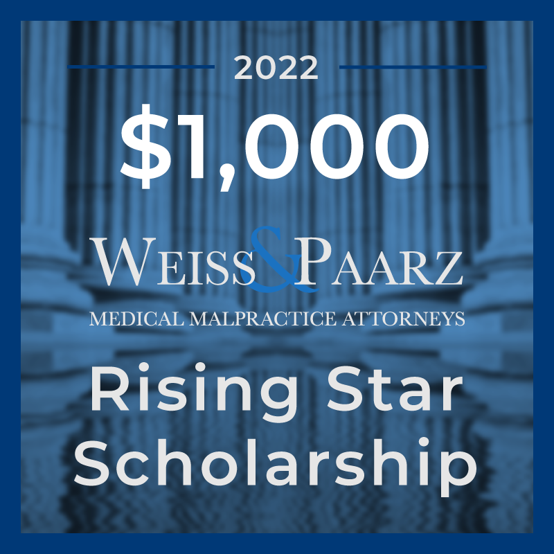 The 2022 Weiss & Paarz Annual Rising Star Scholarship